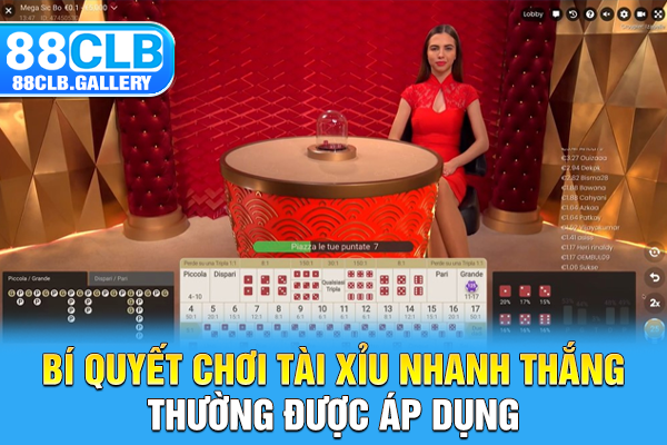 Bí quyết chơi tài xỉu nhanh thắng thường được áp dụng